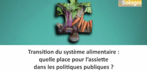 Quelle place pour l’assiette dans les politiques publiques?